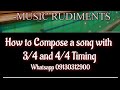 A16- How to Compose a song with 3/4 and 4/4 Timing- ABCD OF SOLFA NOTATIONS. WhatsApp 09130312900