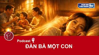 Podcast: Đàn bà một con
