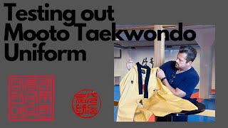 Testing Mooto Taekwondo Uniform 🥋