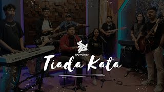 Tiada Kata (Official Video) - EPC Worship | Debut Single