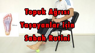 TOPUK AĞRISI YAŞAYANLAR İÇİN SABAH RUTİNİ / 3 KOLAY VE ETKİLİ EGZERSİZ