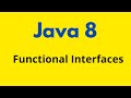 Java 8 - Functional Interfaces