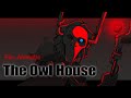 No Longer You || Wittebane Brothers || The Owl House | Animatic