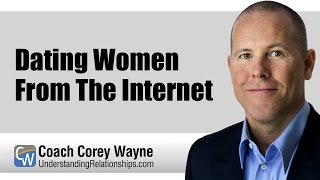 Dating Women From The Internet