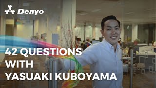 42 Questions with Yasuaki Kuboyama - Denyo Questions Challenge