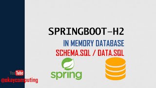 SPRINGBOOT H2 DB| H2 DATABASE | SCHEMA.SQL | DATA.SQL | RUN DDL DML on START UP | OKAYJAVA