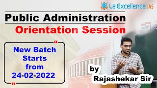 Public Administration Orientation by Kota Rajashekar Sir || La Excellence