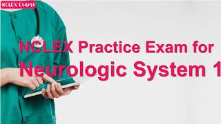 NCLEX Practice Exam for Neurologic System 1 (40)