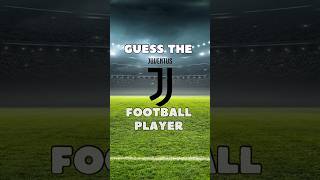Guess the Juventus player!(football quiz) #football #quiz #footballquiz #juventus #futbol #futebol