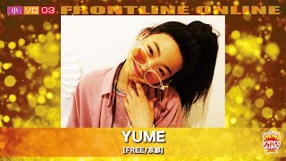 FRONTLINEオンライン大会vol.03　ソロコンテスト小学生部門　エントリーNo.03 YUME(FREE/京都)