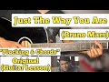 Just The Way You Are - Bruno Mars | Guitar Lesson | Plucking & Chords |