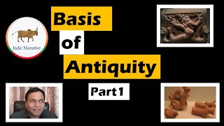 8. Basis of Antiquity [Part1] | Indic Civilisation