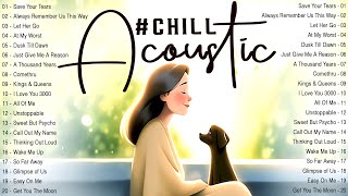 Chill English Acoustic Love Songs 2024 ♨️ Best Acoustic Songs 2024 Cover ♨️ Top Chill Acoustic Music