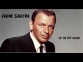 frank sinatra let me try again 1973