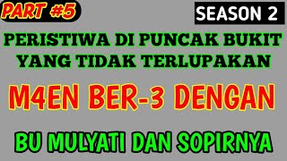 Peristiwa Di Puncak Bukit Yang Tidak Terlupakan || Kisah Nyata