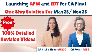 Launching AFM and IDT For CA Final May25/ Nov 25 |CA Rohan Garg AIR5|