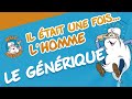 Il était une fois... l'Homme - Le Générique