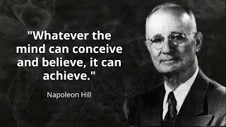 Napoleon Hill the best quotes to listen and reflect on