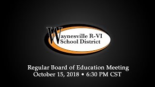 October, 2018 Waynesville R-VI School Board Meeting