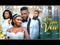 ONCE UPON A VOW 2: MAURICE SAM, SONIA UCHE, NY ADDAE, CHISOM AGOAWUIKE, Latest 2024 Nigerian Movies