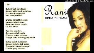 Lirik Lagu Tembang Kenangan Cinta Pertama by Rani