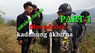 Gunung jampang film pendek kaduhung akhirna part 1