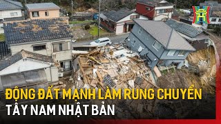 Động đất mạnh làm rung chuyển Tây Nam Nhật Bản |  Tin quốc tế | Tin tức