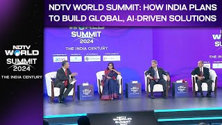 NDTV World Summit 2024: How India Plans To Build Global, AI-Driven Solutions