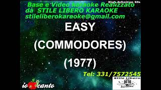 KARAOKE EASY CON CORI ORIGINALI - COMMODORES (Demo)