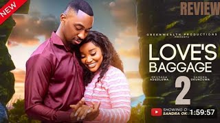 LOVE'S BAGGAGE 2 REVIEW (LATEST NOLLYWOOD MOVIE REVIEW STARRING SANDRA OKUNZUWA, SAGA ADEOLUWA)