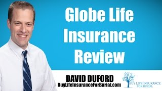 Globe Life Insurance - My Review