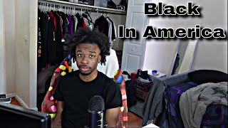 My Experience As A Black American
