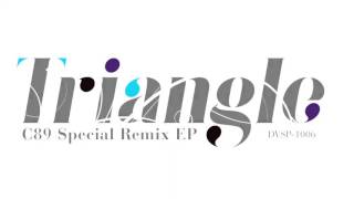 Dstickorv ~ Triangle C89 Special Remixes EP