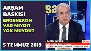 Akşam Baskısı - Mehmet Acet | Emin Pazarcı | Şamil Tayyar | 5 Temmuz 2019