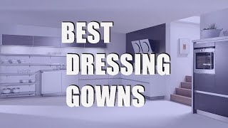 Best dressing gowns 2021: Bathrobes, kimonos and nightgowns for men and women from £18 | Expert