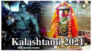 Kalashtami Status 2021 |Kalashtami Whatsapp Status 2021 |kalashtami Status |Kalashtami 2021