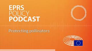 Protecting pollinators [Policy Podcast]