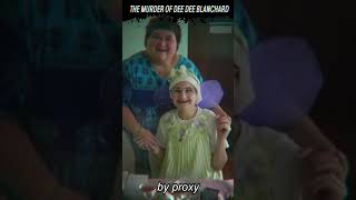 The Chilling Murder of Dee Dee Blanchard: A True Crime Tale