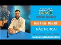 AGORA BRASIL | Terça-Feira - 12/11