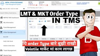 What is MKT and LMT Order type in Nepse TMS |  Market Order Type vs Limit Order Type #ordertypes