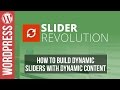 How To Build Dynamic Sliders in Slider Revolution 5 for Wordpress