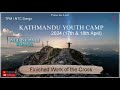 kathmandu youth camp 2024 nepal all nepali songs tpm ntc songs