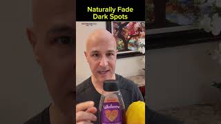 Naturally Fade Dark Spots!  Dr. Mandell