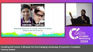 Unveiling the Future: A Glimpse into the Emerging Landscape of Quantum Compilers | Tanmay Sarkar