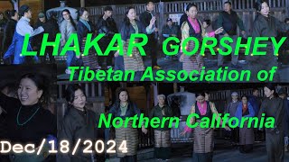 ལྷག་དཀར་ཞལ་འདོན་དང་སྒོར་གཞས་། Lhakar Gorshey Tibetan Association of Northern California