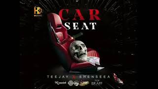 Shenseea ft Teejay : Car Seat 🎶 Official Audio 🎶