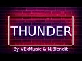 Thunder - VExMusic & N.Blendit (8K Video)