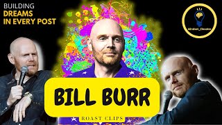 The Best of Bill Burr: The Funniest Stand-Up Clips Throughout His Career