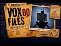Vox FIles 00 - Opening the File