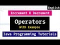 Increment and Decrement Operators | Java Programming Tutorial